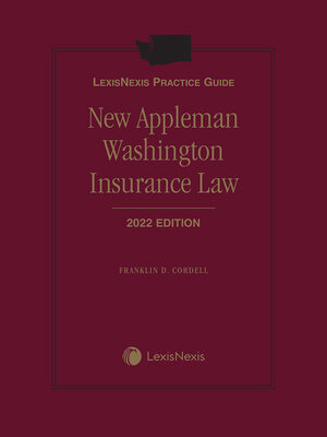 cover image of LexisNexis Practice Guide: New Appleman Washington Insurance Law